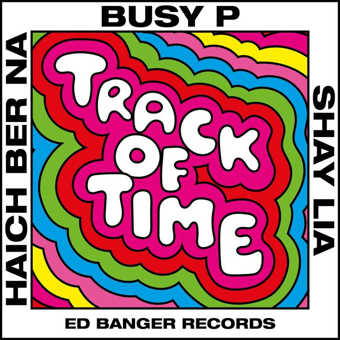 Busy P – Track of Time [ED127]